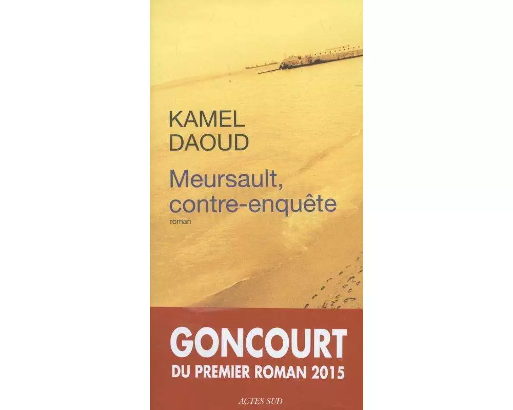 Meursault, contre-enquête