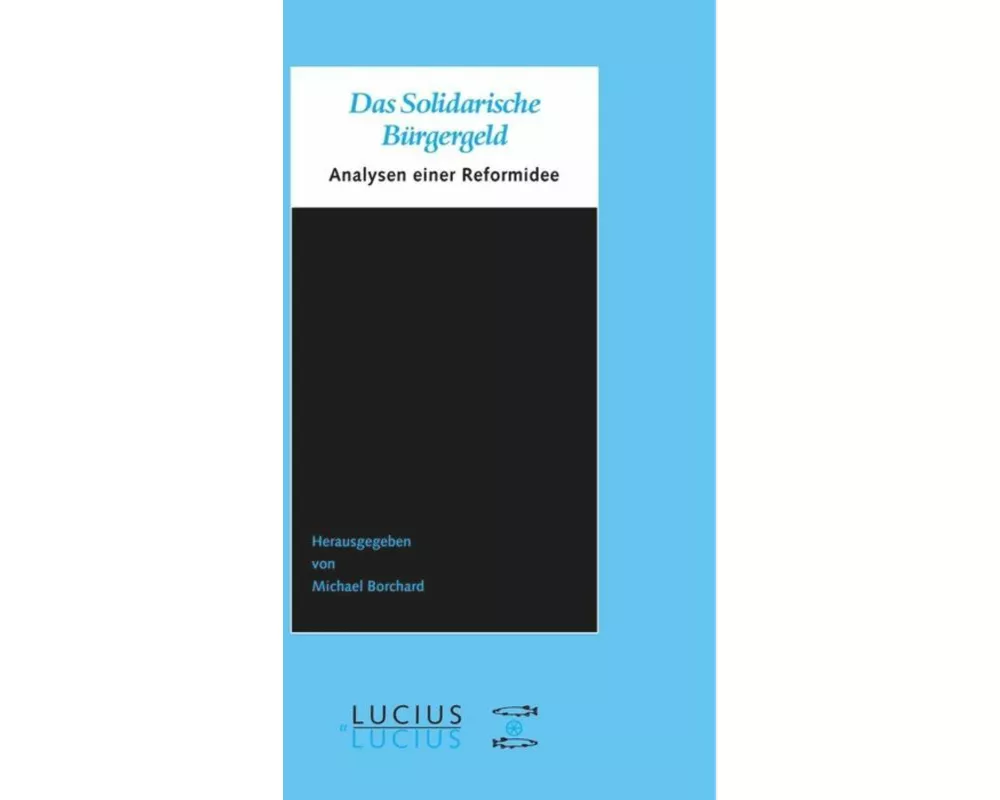 Das Solidarische Bürgergeld