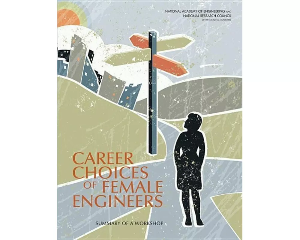 Career Choices of Female Engineers