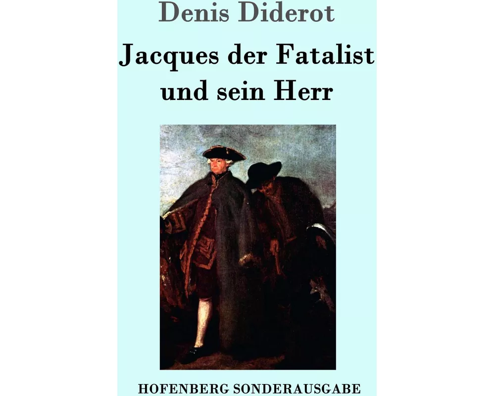 Jacques der Fatalist und sein Herr