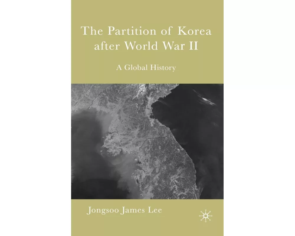 The Partition of Korea After World War II
