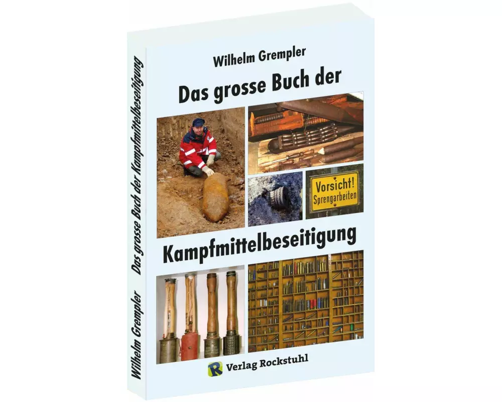 Das große Buch der Kampfmittelbeseitigung