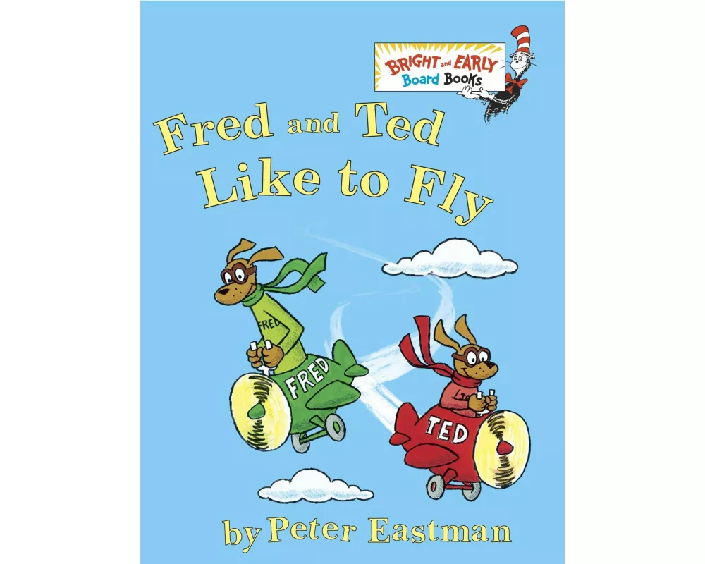 Fred and Ted Like to Fly