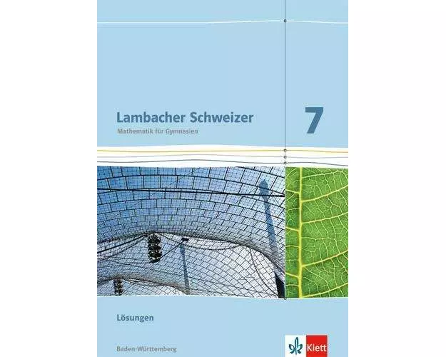 Lambacher Schweizer. Lösungen 7. Schuljahr. Ausgabe für Baden-Württemberg