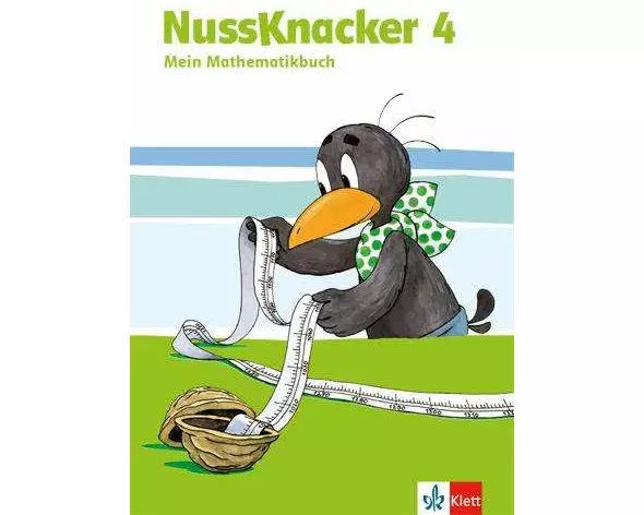 Der Nussknacker. Schülerbuch 4. Schuljahr. Ausgabe für Schleswig-Holstein, Hamburg, Niedersachsen, Bremen, Nordrhein-Westfalen, Berlin, Brandenburg,