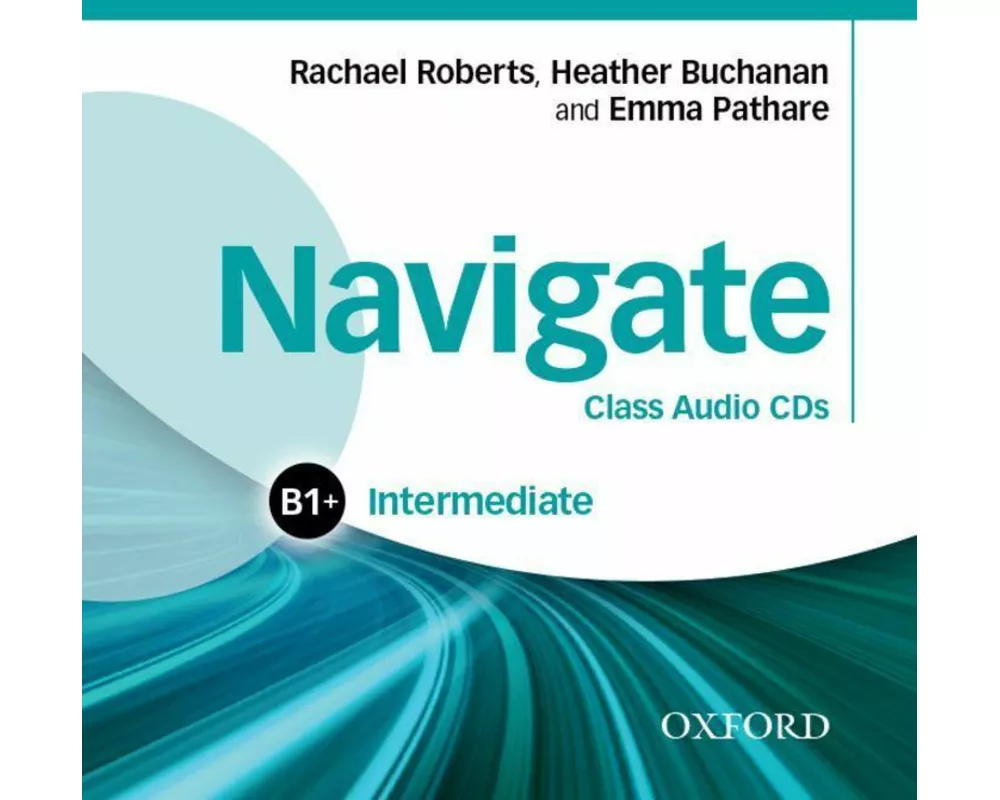 Navigate: Intermediate B1+: Class Audio CDs