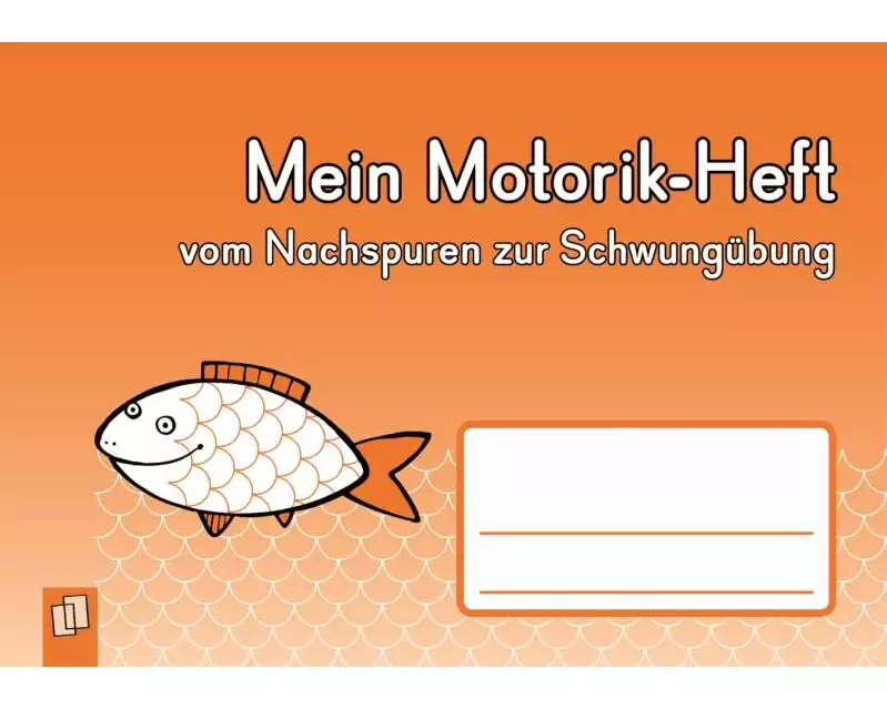 Mein Motorik-Heft – vom Nachspuren zur Schwungübung