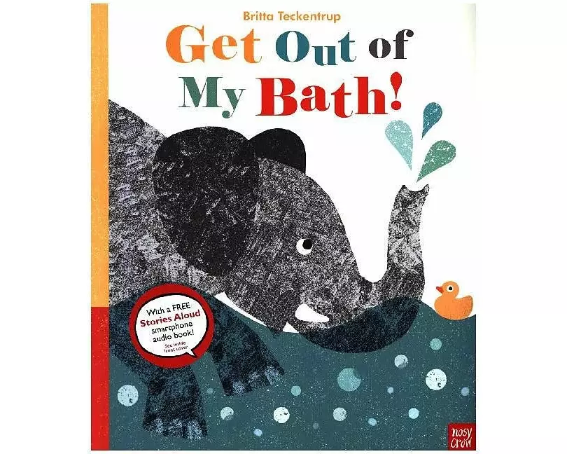 Get Out of My Bath!