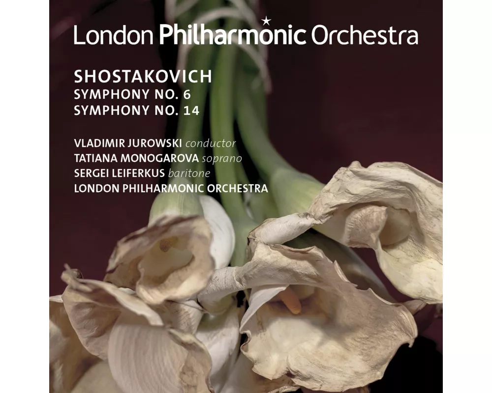 Shostakovich: Symphonies Nos. 6 & 14