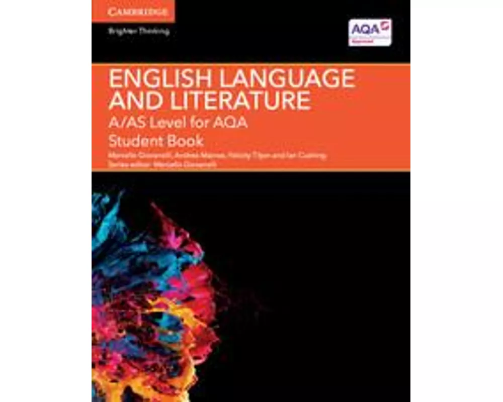 A/AS Level English Language and Literature for AQA Student Book