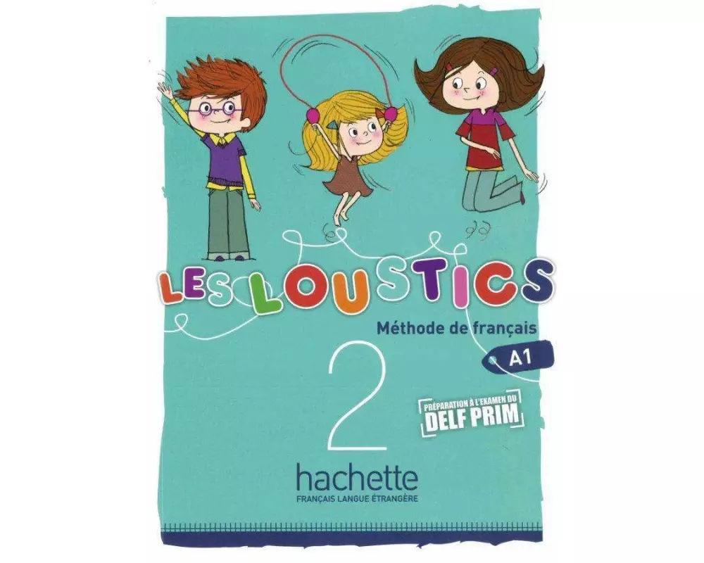Les Loustics 02. Livre de l'élève - Kursbuch