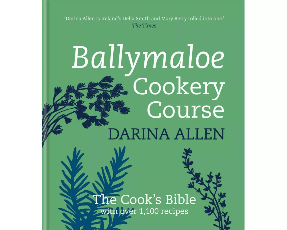 Ballymaloe Cookery Course: Revised Edition
