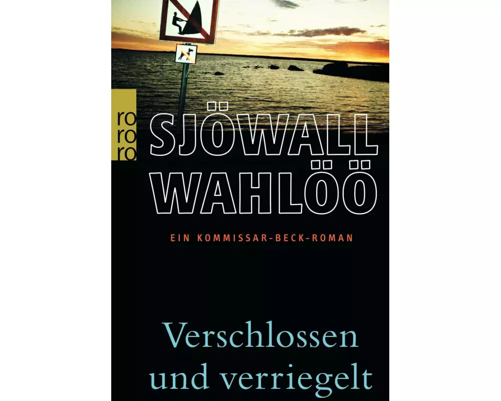 Verschlossen und verriegelt: Ein Kommissar-Beck-Roman