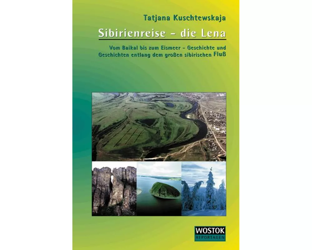 Sibirienreise - die Lena