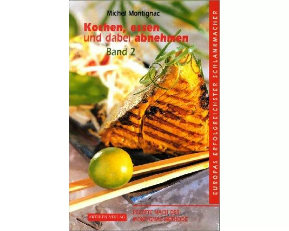 Kochen, Essen und dabei abnehmen - Band II