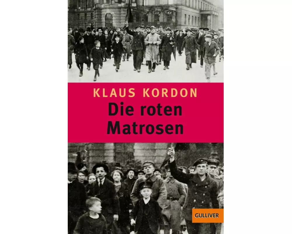 Die roten Matrosen oder Ein vergessener Winter