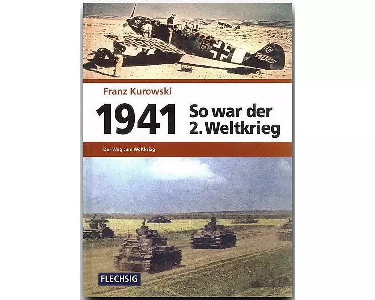 1941 - So war der 2. Weltkrieg