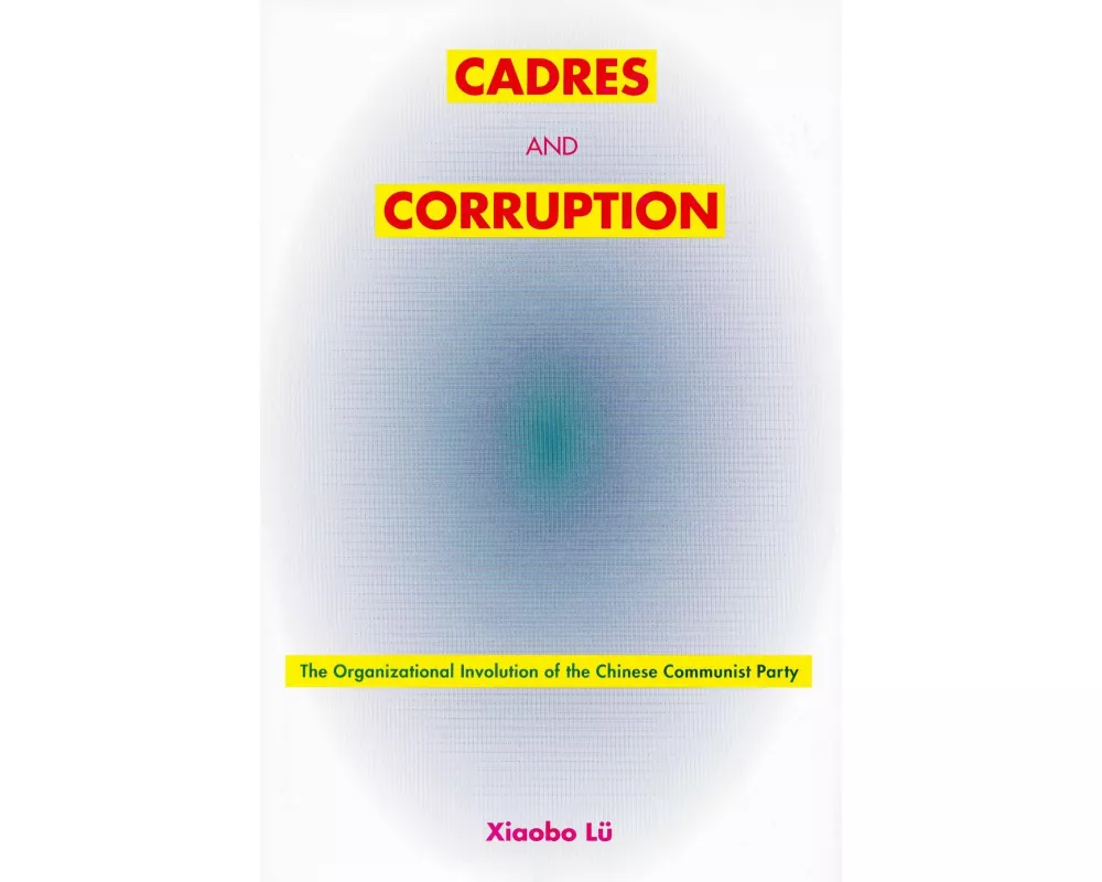 Cadres and Corruption