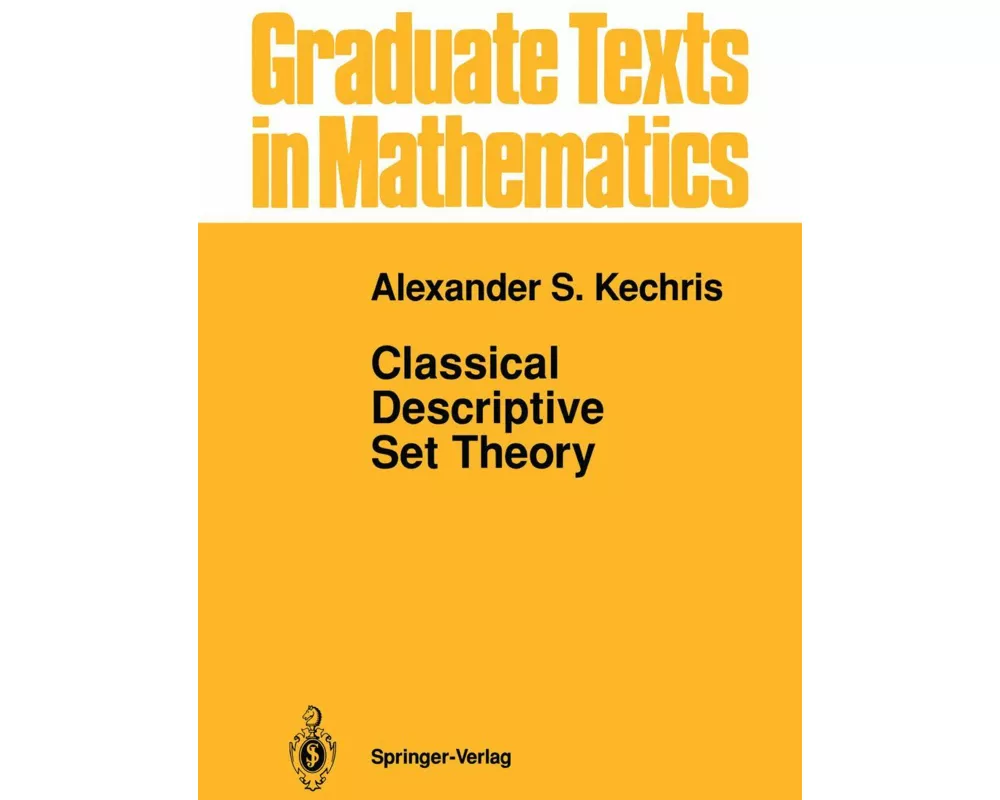 Classical Descriptive Set Theory
