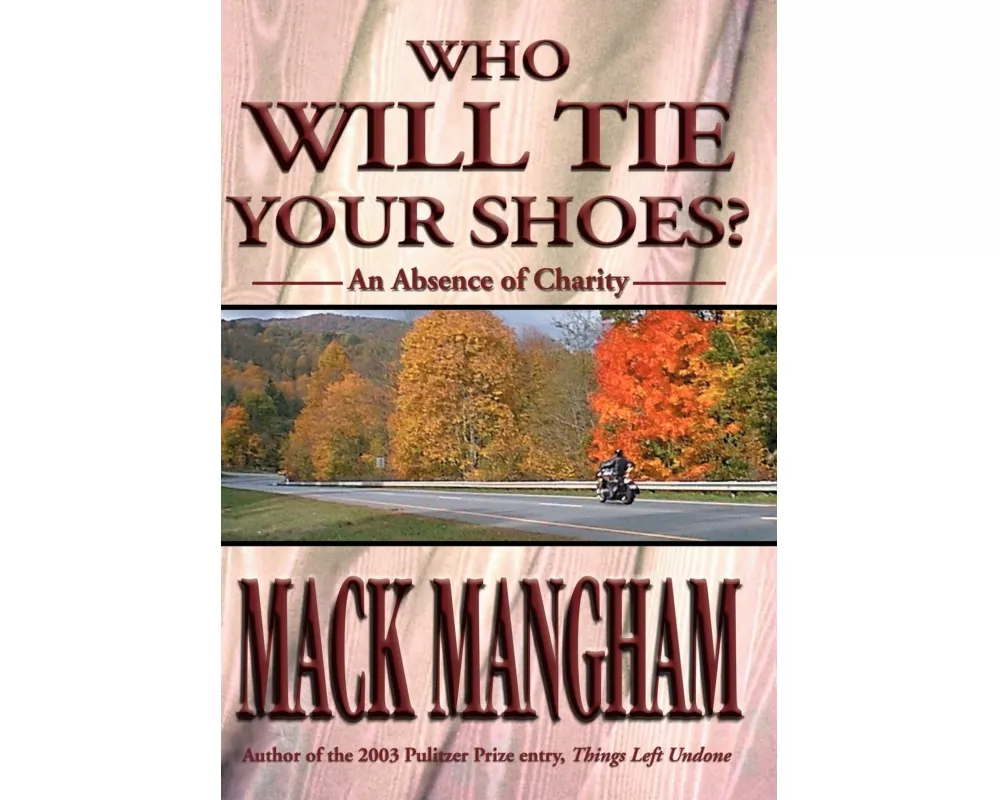 Who Will Tie Your Shoes?