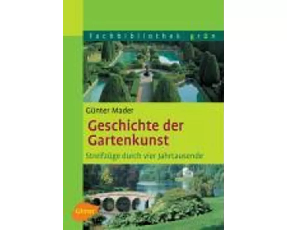 Geschichte der Gartenkunst