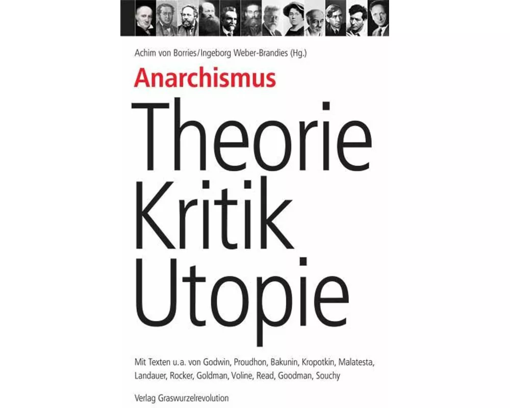 Anarchismus  Theorie, Kritik, Utopie