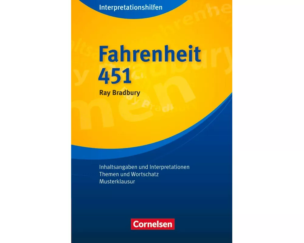 Cornelsen Senior English Library, Literatur, Ab 11. Schuljahr, Fahrenheit 451: Interpretationshilfen, Inhaltsangaben und Interpretationen - Themen und