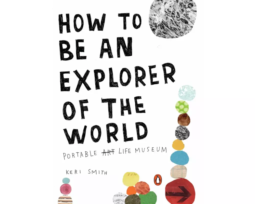 How to Be an Explorer of the World
