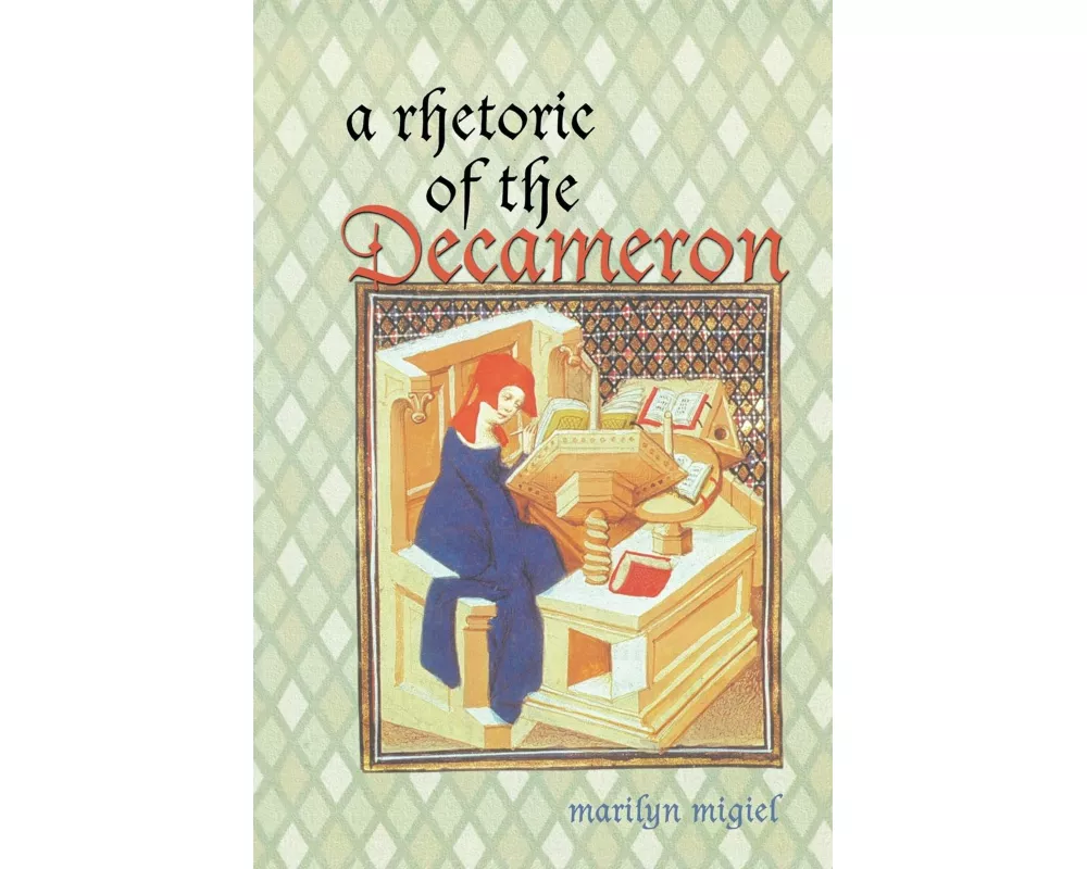 A Rhetoric of the Decameron