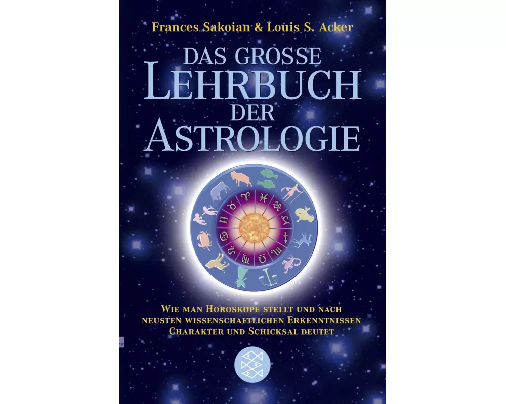 Das grosse Lehrbuch der Astrologie