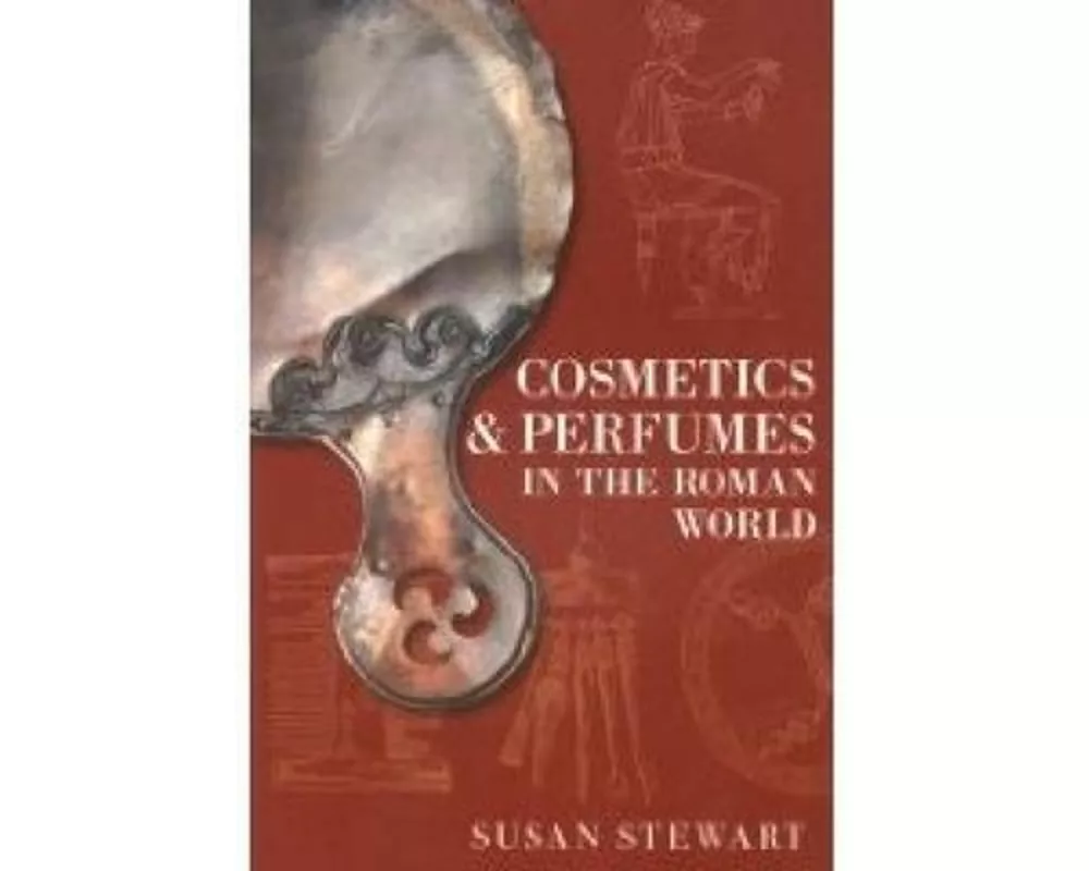 Cosmetics and Perfumes in the Roman World