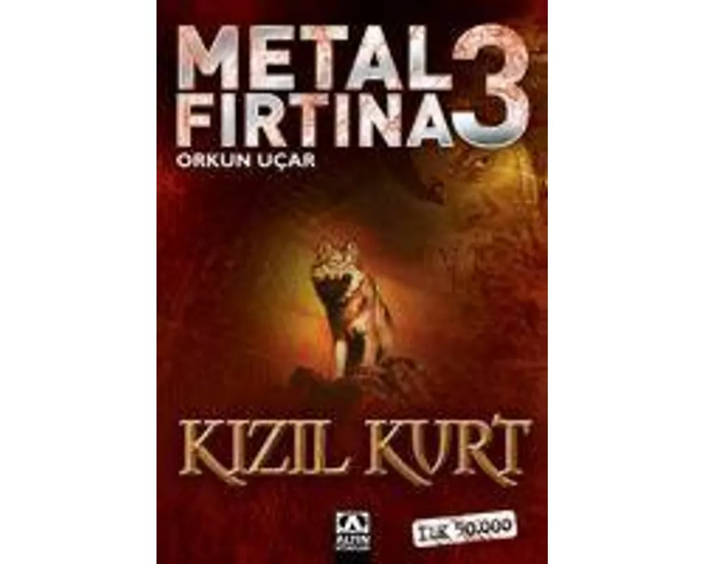 Metal Firtina 3 Kizil Kurt