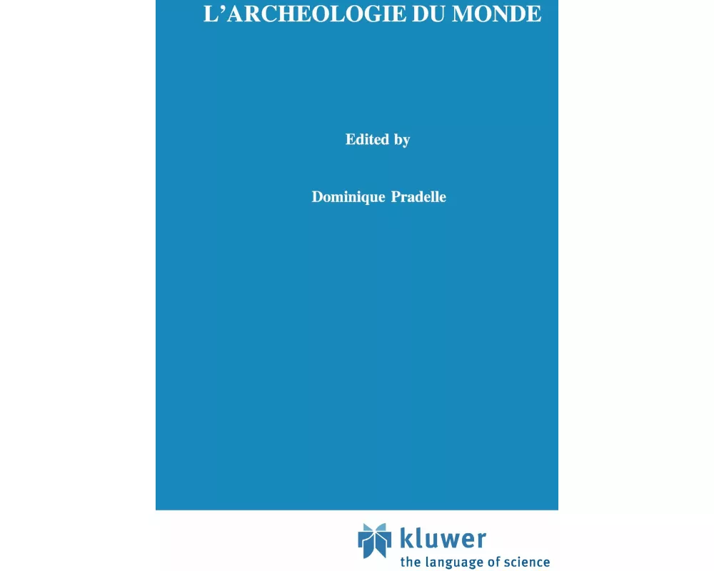 L'archéologie du monde