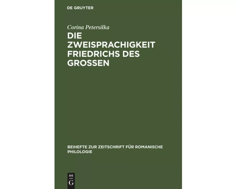 Die Zweisprachigkeit Friedrichs des Grossen