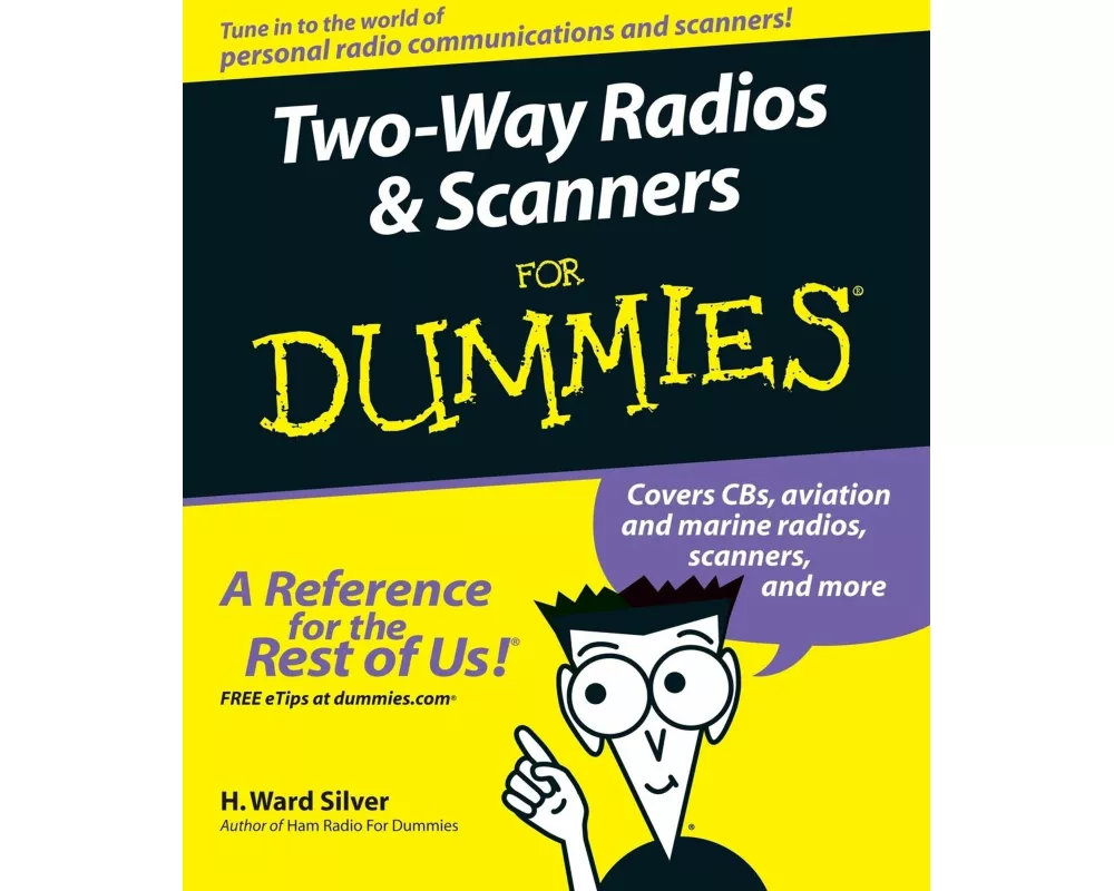 Two-Way Radios and Scanners For Dummies