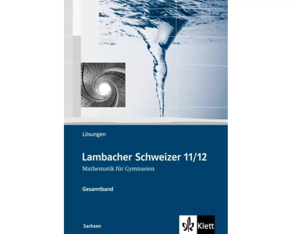 Lambacher Schweizer. Oberstufe. Lösungen. Sachsen