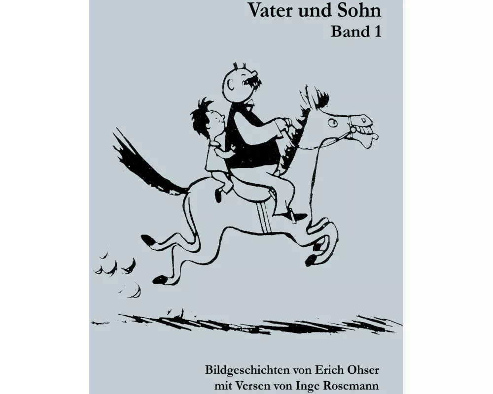 Vater und Sohn Band 1