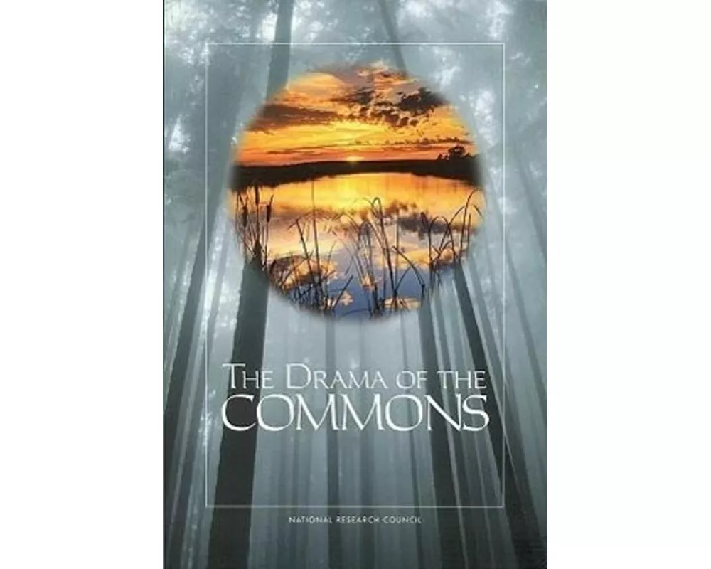 The Drama of the Commons