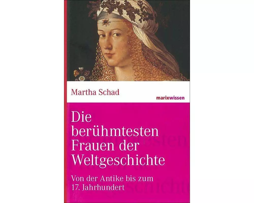 Die berühmtesten Frauen der Weltgeschichte