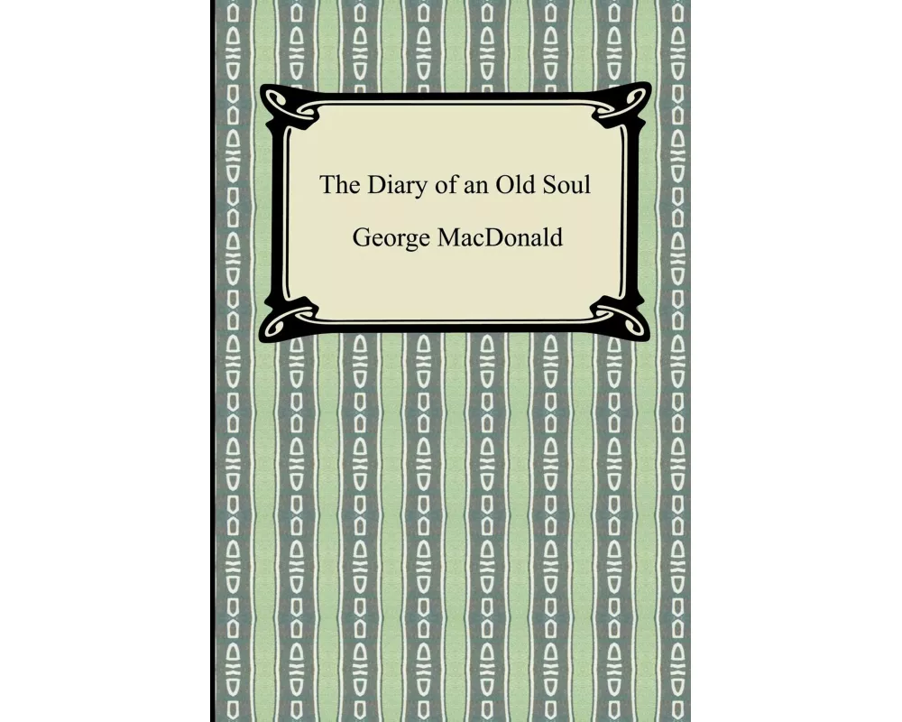 The Diary of an Old Soul
