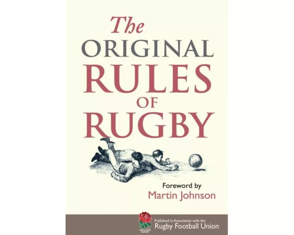The Original Rules of Rugby