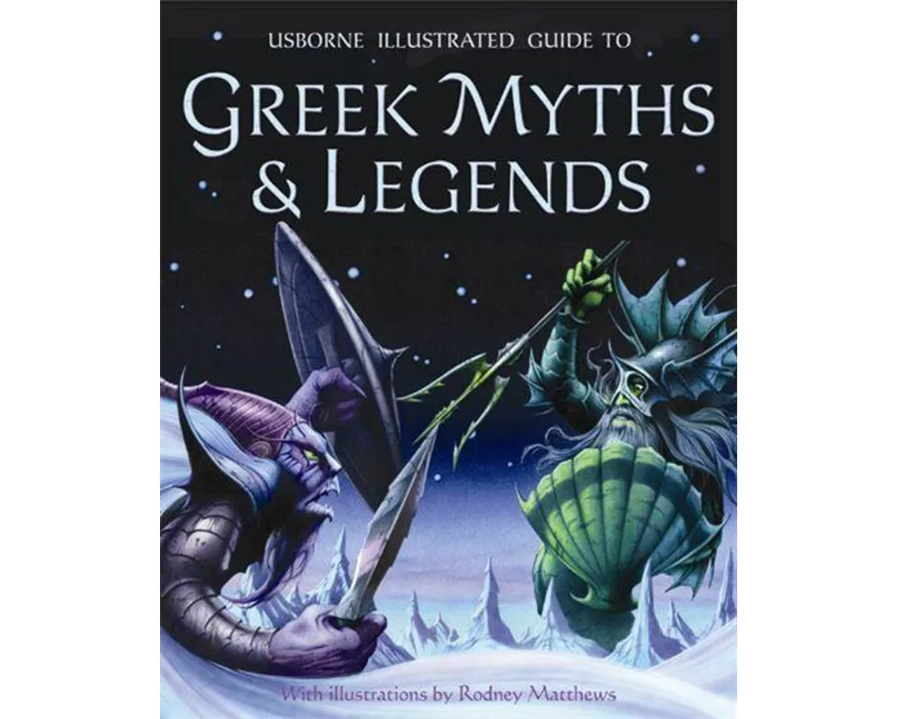 Illustrated Guide to Greek Myths and Legends