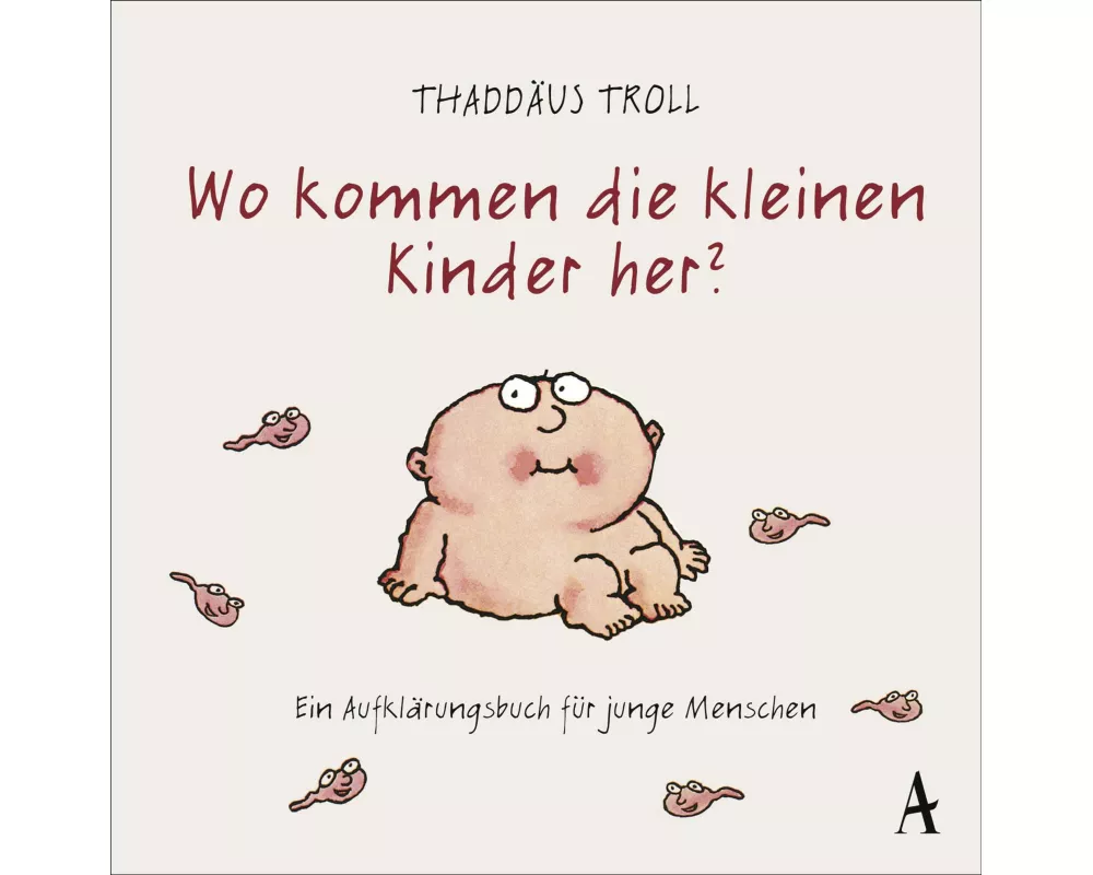 Wo kommen die kleinen Kinder her?