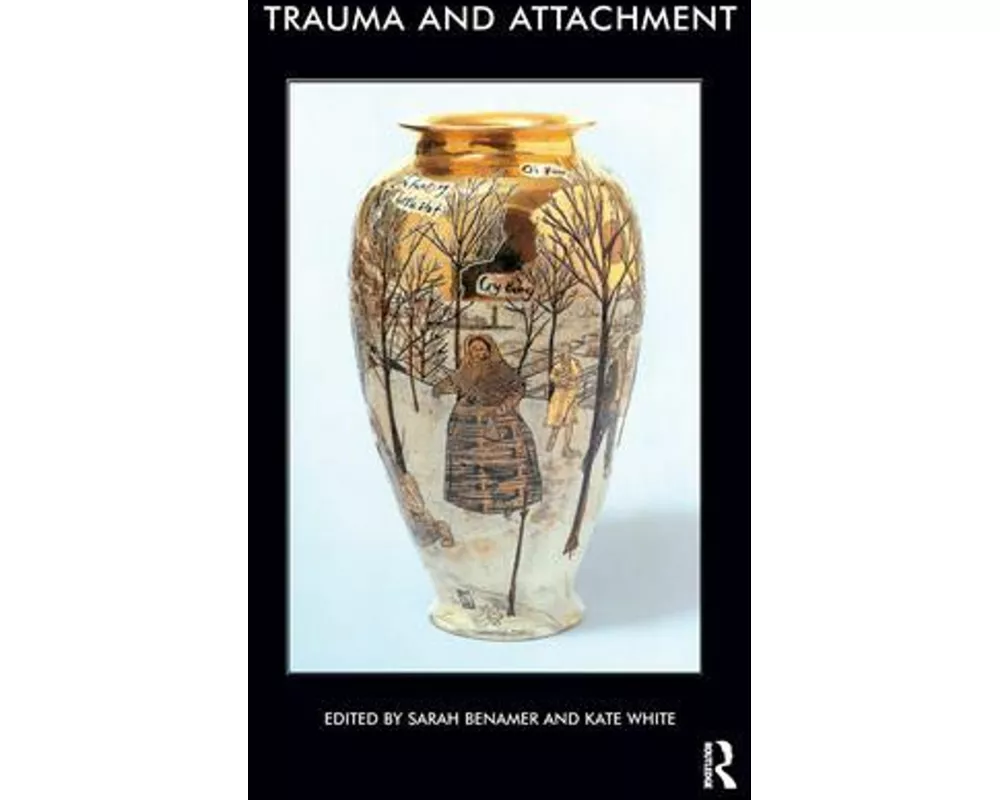 Trauma and Attachment
