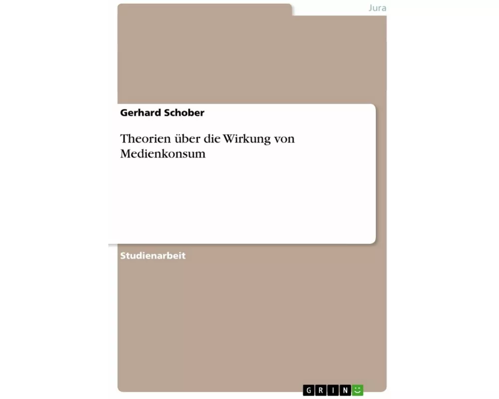 Theorien über die Wirkung von Medienkonsum