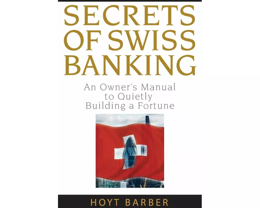 Secrets of Swiss Banking