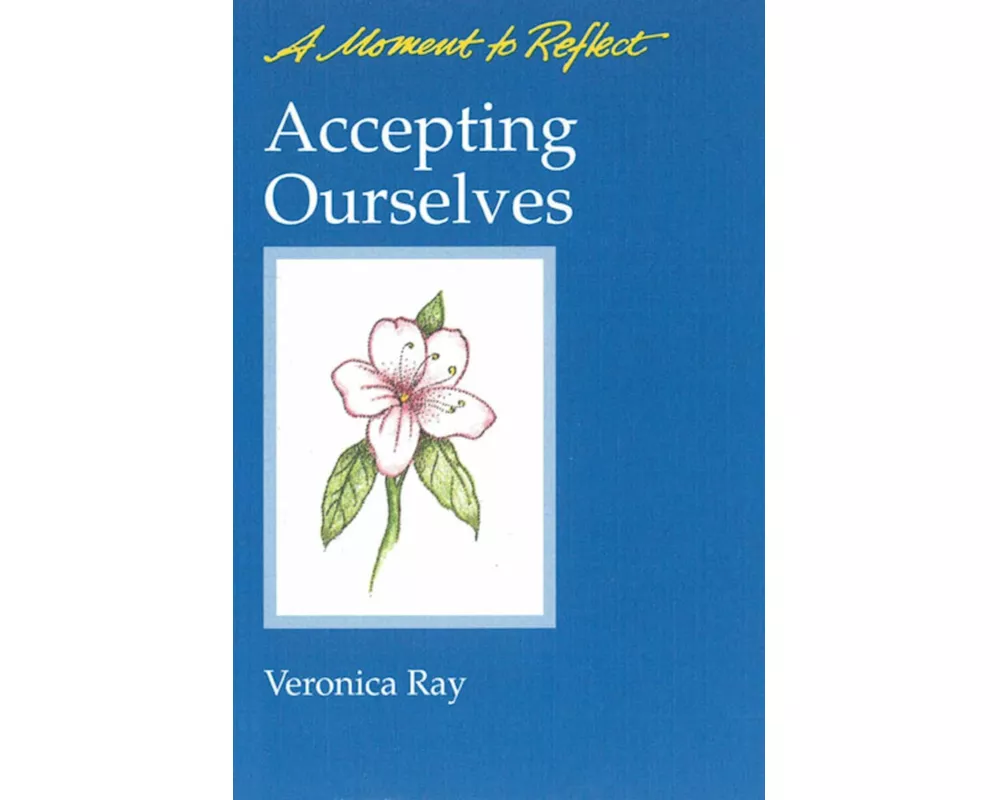 Accepting Ourselves