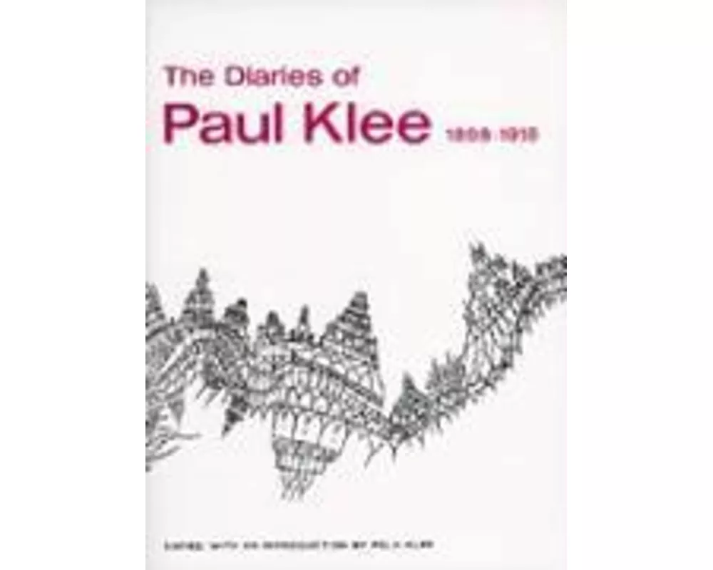 The Diaries of Paul Klee, 1898-1918