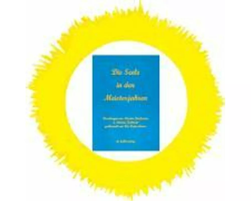 Die Seele in den Meisterjahren