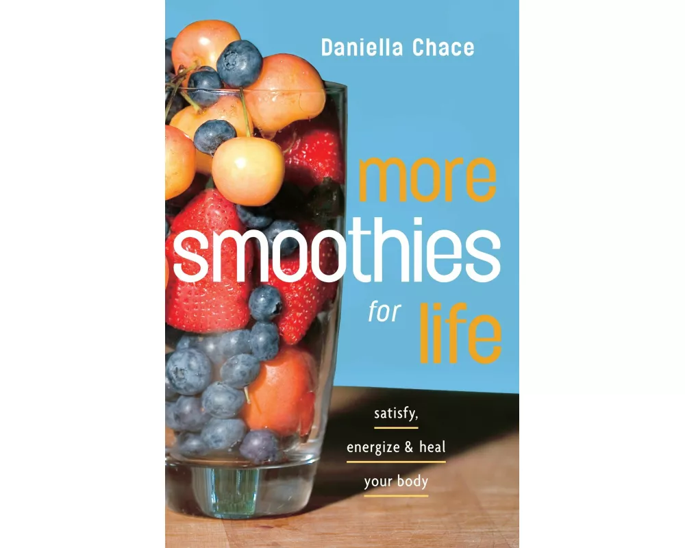 More Smoothies for Life